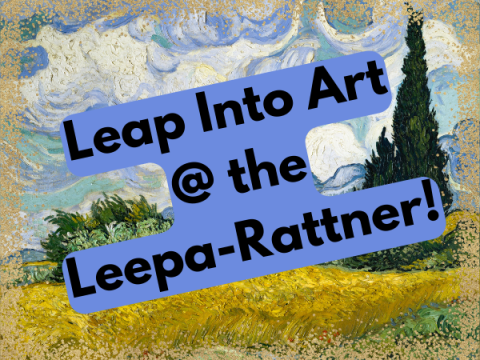 Leap Into Art at the Leepa-Rattner. Van Gogh painting of "Wheat Field with Cypresses"