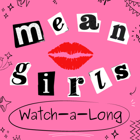 Mean Girls Watch-a-Long