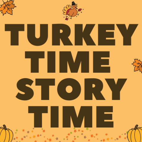 Turkey Time Story Time