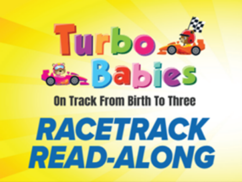 Turbo Babies: On Track from Birth to Three. Racetrack Read-along