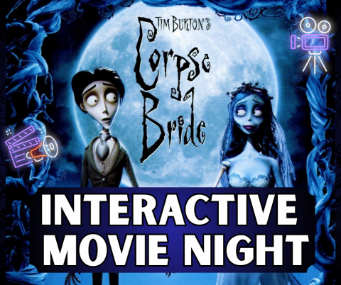 Tim Burton's Corpse Bride Interactive Movie Night