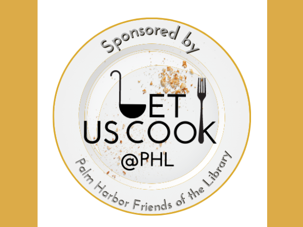 Logo for Let Us Cook Sponsored by Friends of the Palm Harbor Library