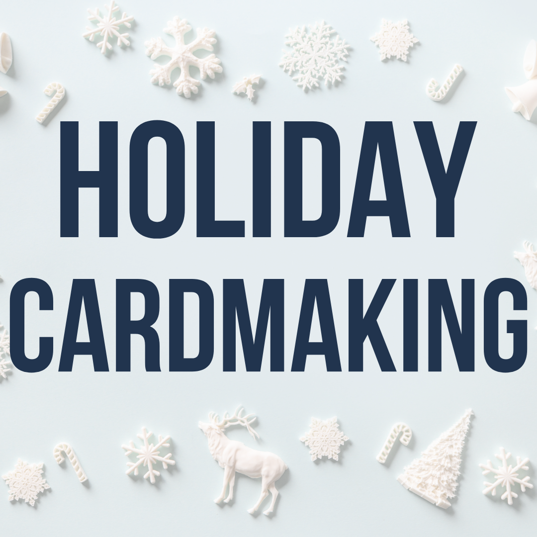 Holiday Cardmaking