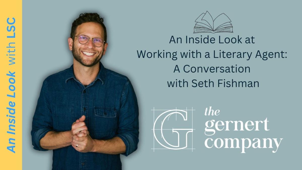 An Inside Look at Working with a Literary Agent: A Conversation with Seth Fishman